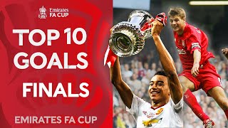 Gerrrrrrardddddddd, Lingard, De Bruyne | Top 10 FA Cup Final Goals | Emirates FA Cup 2022-23