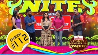 Comedy Super Nite with Balu, Ramya \u0026 Nethra │ബാലു, രമ്യ \u0026 നേത്ര│CSN  #112