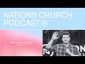 Nations Church Podcast | Daniel Kolenda