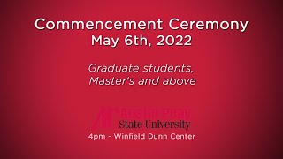 APSU Spring Commencement - May 6th 2022, 4pm