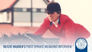 SM 45th Anniversary Moment - Beezie Madden's (USA) first interview at Spruce Meadows