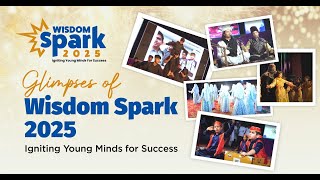 Glimpses of Wisdom Spark 2025 | Igniting Young Minds for Success | Wisdom Bidar