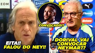 OLHA ISSO! DORIVAL VAI CONVOCAR NEYMAR PARA PRÓXIMO JOGO? | JORGE JESUS FALA SOBRE NEYMAR!!