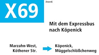 [Sound] Bus X69 Berlin | Mit dem Mercedes Benz GN18 von Köthener Straße nach Müggelschlößchenweg