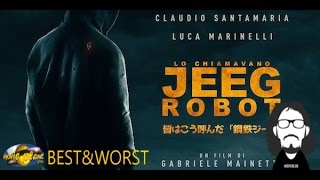 BEST&WORST: Lo Chiamavano Jeeg Robot, nasce un nuovo supereroe italiano