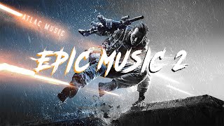 Крутая Эпическая Музыка #2 | The Best Epic Music