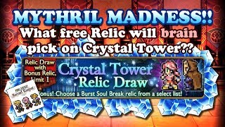 FFRK - Mythril Madness 196 - Crystal Tower Relic Draw (brain)