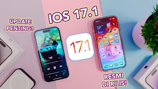 iOS 17.1 Resmi di Rilis! Ada Fitur Baru Apa Saja ??? Update Penting ?