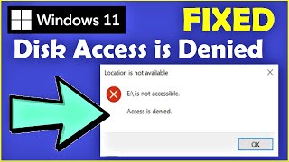 Access is Denied in Windows 11 [ See Pinned Comment ] Local Drive Access Limit Fixed