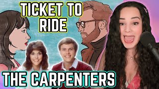 Carpenters - Ticket To Ride | Opera Singer Reacts LIVE