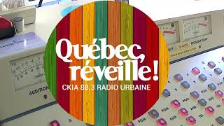 Diffusion en direct de Québec, réveille!