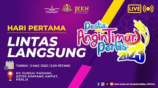 🔴[LIVE] HARI PERTAMA LINTAS LANGSUNG PESTA ANGIN TIMUR PERLIS 2023