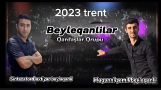 samil beyleqanli dusmene bir dertdi beyleqanlilar 2023