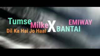 Tumse Milke Dil Ka Hai Jo Haal X Emiway Bantai | Firse Machayenge Remix | Prod Viper