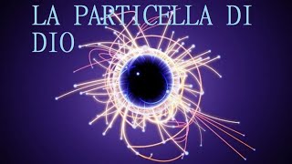 Le Scienze  HC Big Bang la particella di DiIO 360p