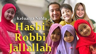 HASBI ROBBI JALLALLAH - COVER KELUARGA NAHLA