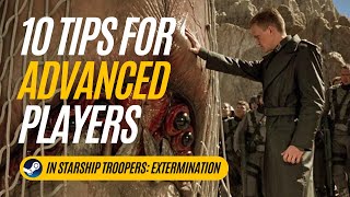 10 Tips for Advanced Players | Starship Troopers: Extermination