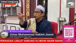 Kuliah Maghrib - Ustaz Hakimi Jasmi - 5 November 2024