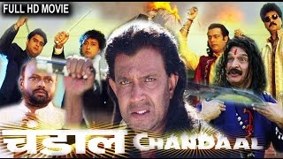 Chandaal | Mithun Chakraborty | Sneha | Puneet Issar | Bollywood Full HD Movie |