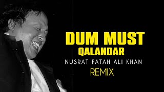 Sufi Soul Stirrer | Dum Mast Qalandar Remix by Nusrat Fateh Ali Khan