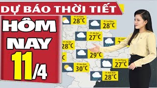 Dự báo thời tiết hôm nay mới nhất ngày 11/4 | Dự báo thời tiết 3 ngày tới | VTVWDB