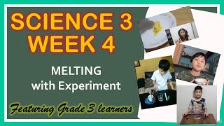 SCIENCE 3   -  LINGGO 4 I PROSESONG MELTING