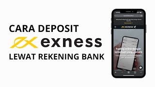 Update ! Cara Deposit Broker Forex Exness Lewat Rekening Bank