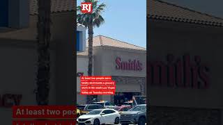 2 shot, killed inside Las Vegas grocery store