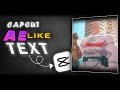 AE-Style Text in CAPCUT PC (TEXT TUTORIAL FOR CAPCUT)