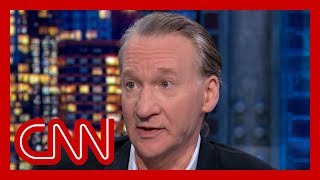 Bill Maher: Trump is winning. I'm sick of winning