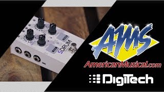 DigiTech SDRUM Demo - American Musical Supply