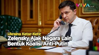 Mulai Panik, Presiden Ukraina Minta Bantuan ke Negara-Negara Raksasa