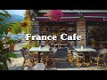 Bossa Nova in French Coffee Shop - Smooth Jazz Ambience, Fountain Sound, Relaxing Background Music