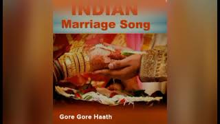 gore gore haath.(song) [from"Indian marriage songs "]||#Song #Music #Entertainment #love #hitsong