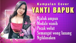 Kumpulan cover yanti bapuk part 2