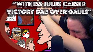 Vet Reacts *Witness Julius Caesar Victory Dab Over Gauls* Julius Caesar: Unbiased History- Rome VIII