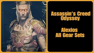 Assassin's Creed Odyssey- Alexios All Gear Sets