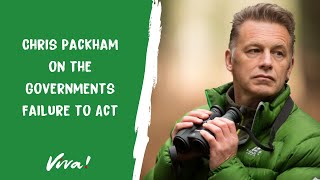 Chris Packham on Governments Failure to Act