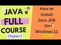 how to Install Java JDK on Windows 11 | how to install java on laptop | java tutorial | Oak Tube