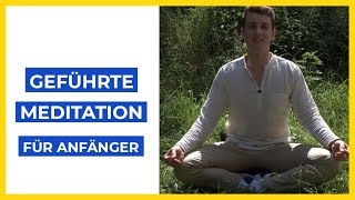 Geführte Meditation für Anfänger | 15 min. richtig meditieren