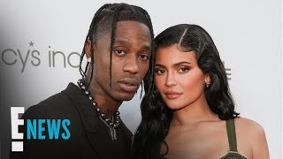 Kylie Jenner & Travis Scott Settling Into Life With Baby Wolf | E! News