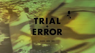 Justin Quintal :: Trial + Error