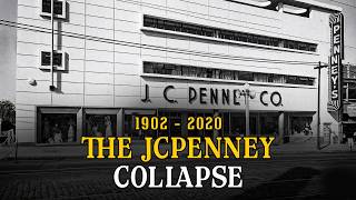The Dark Story of JCPenney: How an American Retail Empire Collapsed