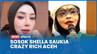 Sosok Shella Saukia Crazy Rich Aceh Berseteru dengan Doktif