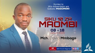 SIKU 10 ZA MAOMBI | BALI WEWE USALIPO... | PR. DAVID MMBAGA | HITIMISHO | SABATO MCHANA | 18.01.2025