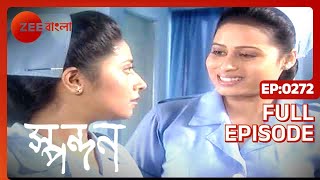 Spandan | Bangali Tv Serial | Full Episode - 272 | Zee Bangla