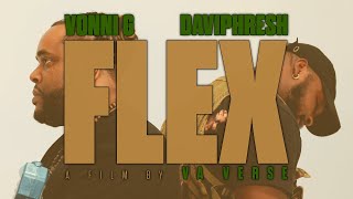 Vonni G x DaviPhresh  - Flex (Official Cinematic Video) || Shot By VA Verse