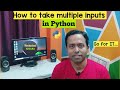 How to take multiple inputs in Python | Python Tutorial | split() method | Python Language | Pycharm