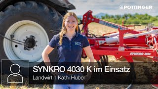 Landwirtin Kathi Huber im Einsatz mit dem SYNKRO 4030 K Anbau-Grubber | PÖTTINGER