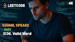 3136. Valid Word | String Validation | Leetcode | Python in Tamil | Soumil Speaks